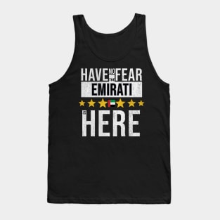 Have No Fear The UAE Emirati Is Here - Gift for UAE Emirati From United Arab Emirates Tank Top